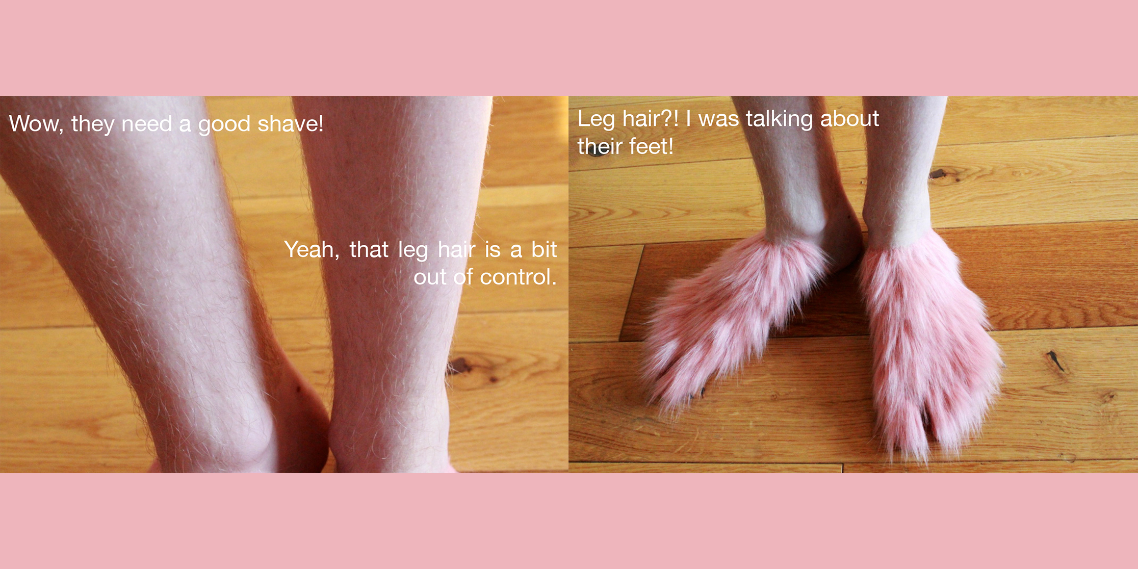 Photographs of comparing a hairy legged character and someone with fake fur feet